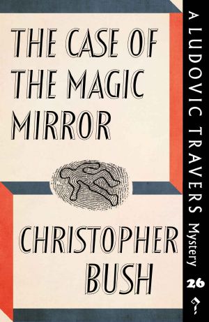 [Ludovic Travers 26] • The Case of the Magic Mirror